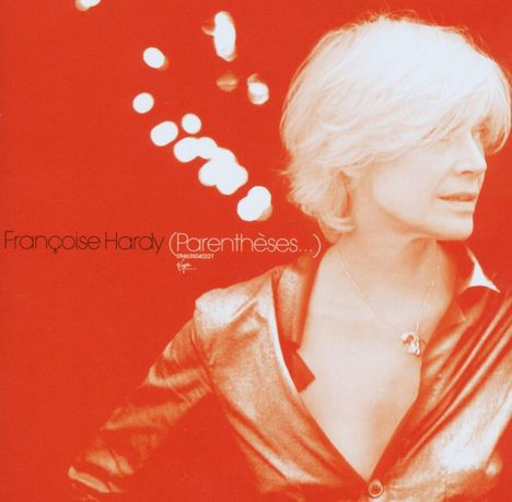 Françoise Hardy: Parentheses..., CD