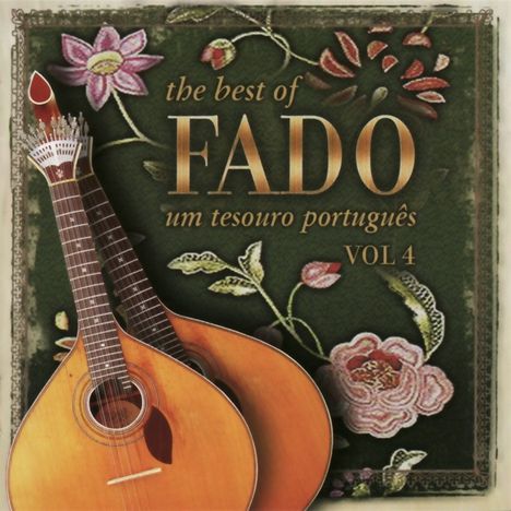The Best Of Fado: Um Tesouro Portugues Vol.4, CD