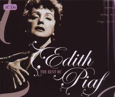 Edith Piaf (1915-1963): The Best Of Edith Piaf, 3 CDs