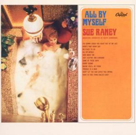 Sue Raney (geb. 1940): All By Myself, CD
