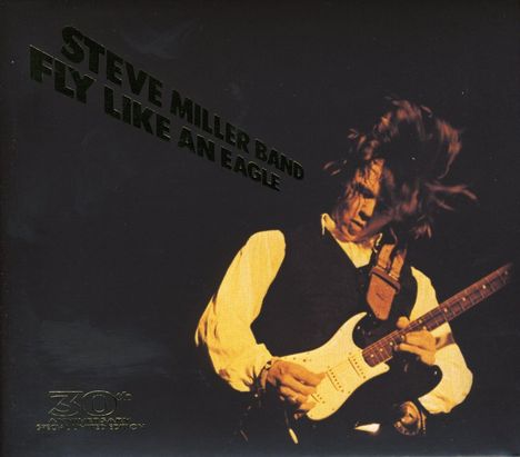 Steve Miller Band (Steve Miller Blues Band): Fly Like An Eagle (30th Anniversary Edition) (CD+DVD), 1 CD und 1 DVD