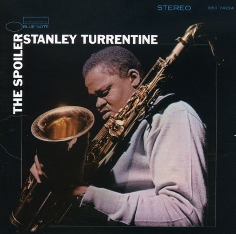 Stanley Turrentine (1934-2000): The Spoiler (Rudy Van Gelder Remasters), CD
