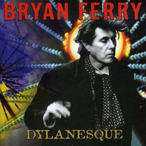 Bryan Ferry: Dylanesque, CD