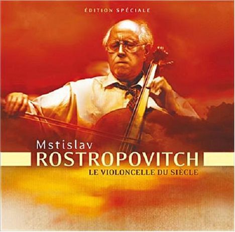 Mstislav Rostropovich Le Violoncelle du Siecle, CD