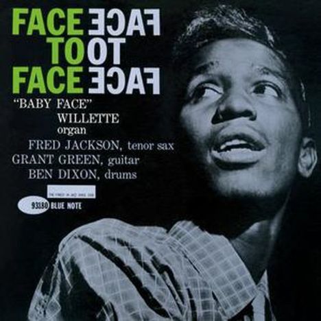 Baby Face Willette (1933-1971): Face To Face (Rudy Van Gelder Remasters), CD