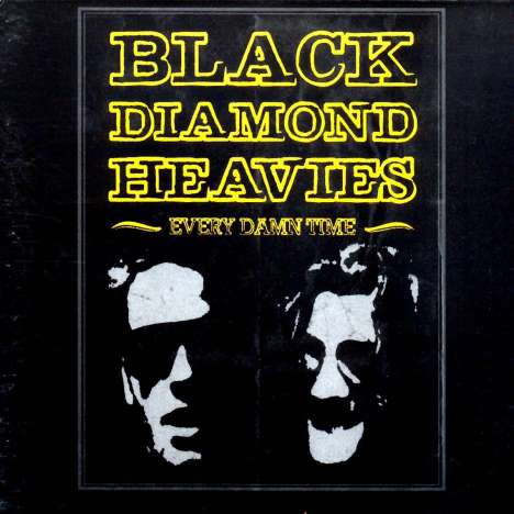 Black Diamond Heavies: Every Damn Time (Limited Edition) (Colored Vinyl), LP