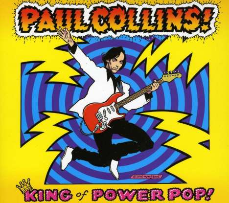 Paul Collins (The Beat): King Of Power Pop, CD
