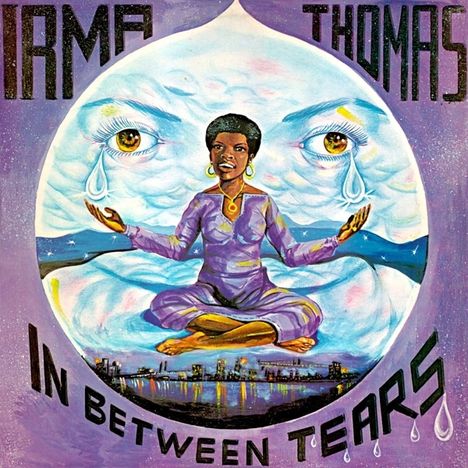 Irma Thomas: In Between Tears, CD