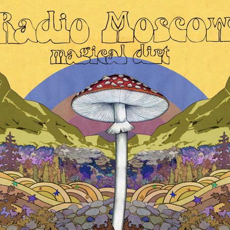 Radio Moscow: Magical Dirt, CD