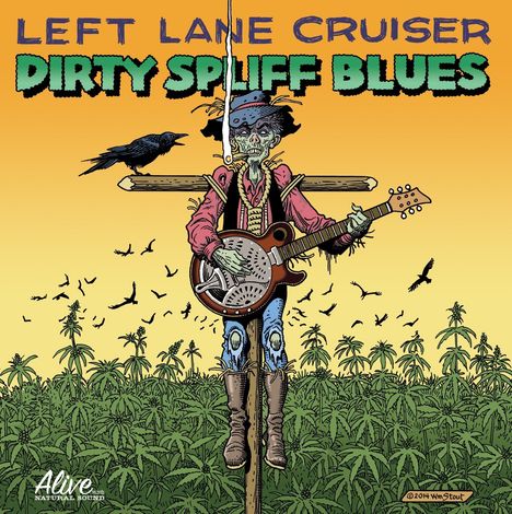 Left Lane Cruiser: Dirty Spliff Blues, CD