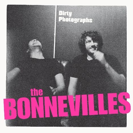 The Bonnevilles: Dirty Photographs, LP