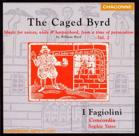 William Byrd (1543-1623): The Caged Byrd, CD