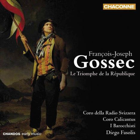 Francois-Joseph Gossec (1734-1829): Le Triomphe de la Republique, CD