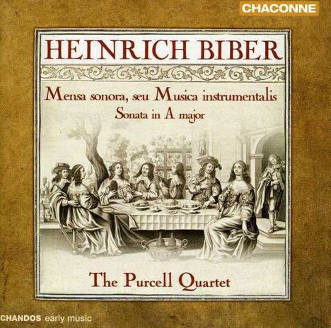 Heinrich Ignaz Biber (1644-1704): Mensa Sonora (Tafelmusik 1680), CD