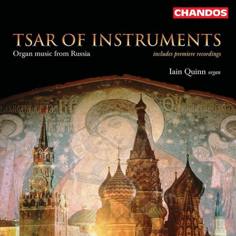 Russische Orgelmusik - "Tsar of Instruments", CD