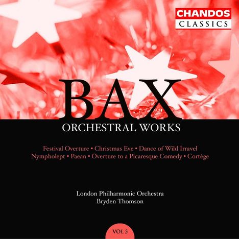 Arnold Bax (1883-1953): Orchesterwerke, CD