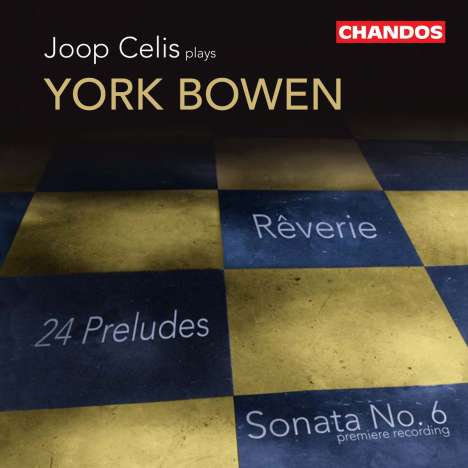 York Bowen (1884-1961): Klavierwerke Vol.1, CD
