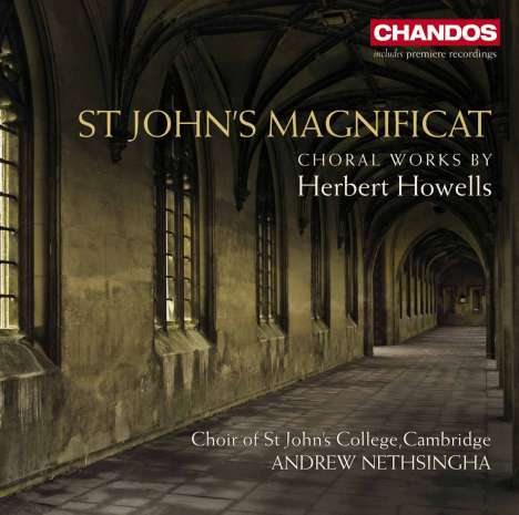 Herbert Howells (1892-1983): Geistliche Chorwerke - "St.John's Magnificat", CD