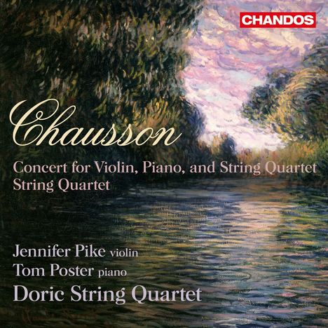 Ernest Chausson (1855-1899): Konzert für Klavier,Violine &amp; Streichquart.op.21, CD