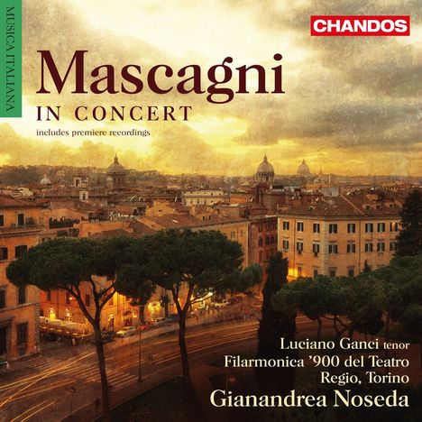 Pietro Mascagni (1863-1945): Mascagni in Concert, CD