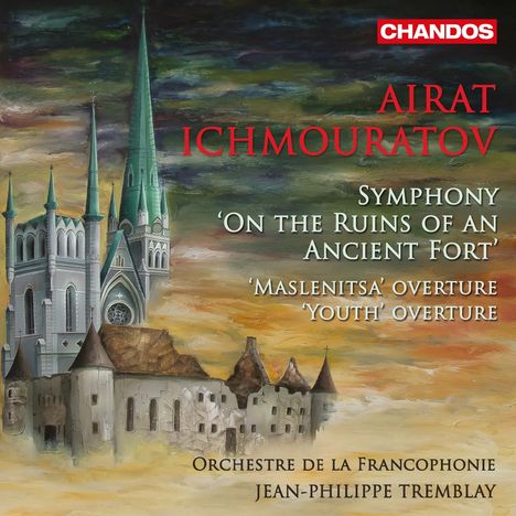 Airat Ichmouratov (geb. 1973): Symphonie op.55 "The Ruins of an Ancient Fort", CD