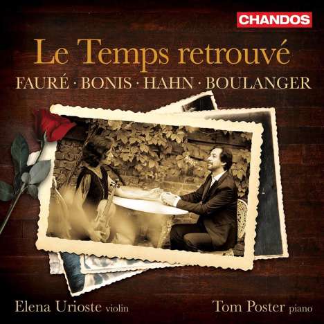 Elena Urioste &amp; Tom Poster - Le Temps retrouve, CD