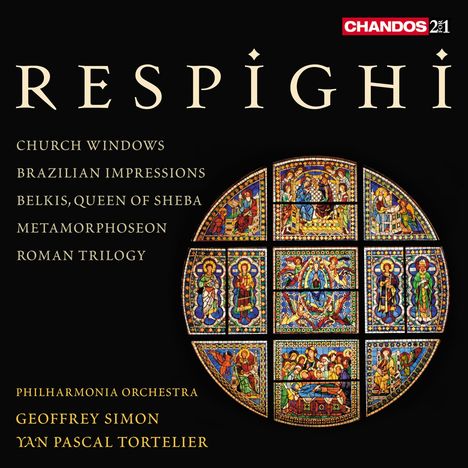 Ottorino Respighi (1879-1936): Vetrate di Chiesa (Kirchenfenster), 2 CDs