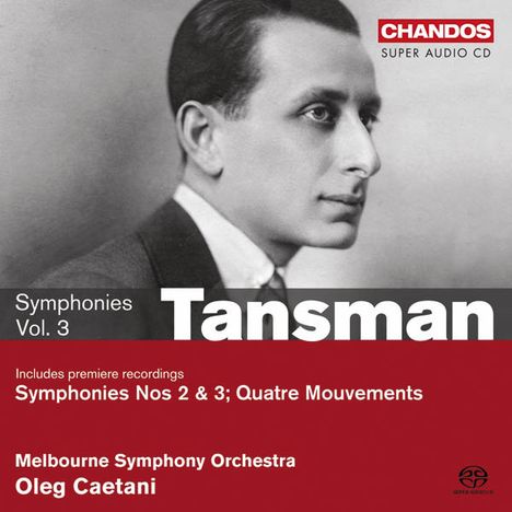 Alexandre Tansman (1897-1986): Symphonien Nr.2 &amp; 3, Super Audio CD