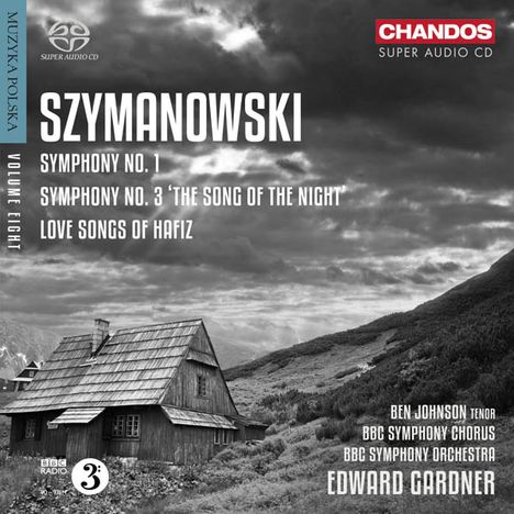 Karol Szymanowski (1882-1937): Symphonien Nr.1 &amp; 3, Super Audio CD