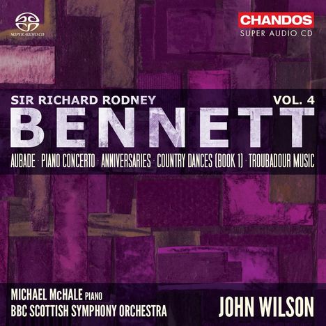 Richard Rodney Bennett (1936-2012): Orchesterwerke Vol.4, Super Audio CD