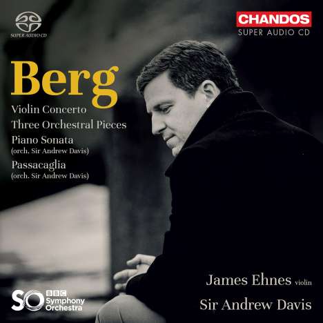 Alban Berg (1885-1935): Violinkonzert "Dem Andenken eines Engels", Super Audio CD