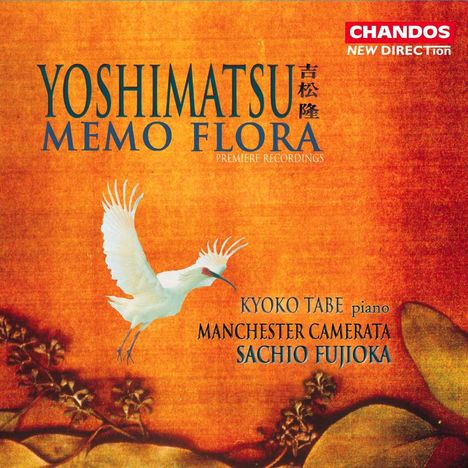 Takashi Yoshimatsu (geb. 1953): Klavierkonzert op.67 "Memo Flora", CD