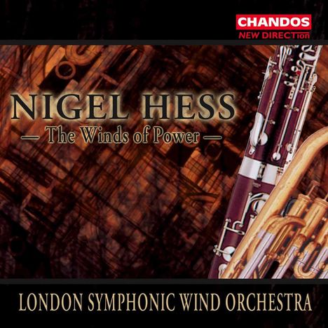 Nigel Hess (geb. 1953): Werke für Blasorchester, CD