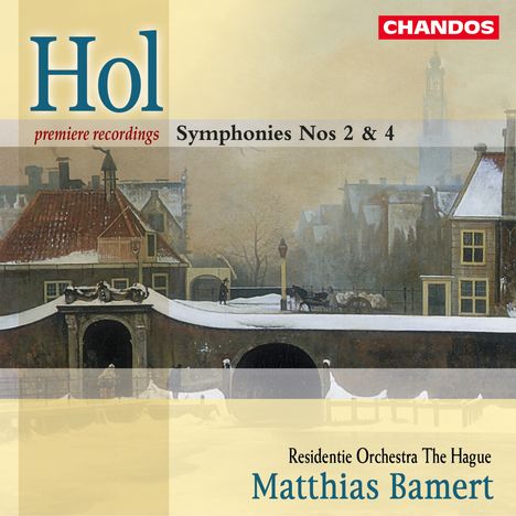 Richard Hol (1825-1904): Symphonien Nr.2 &amp; 4, CD