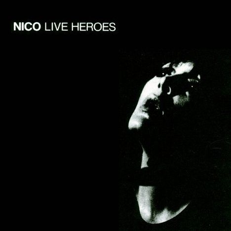 Nico: Live Heroes, CD