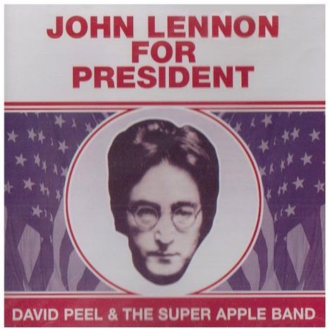 David Peel: John Lennon For President, CD