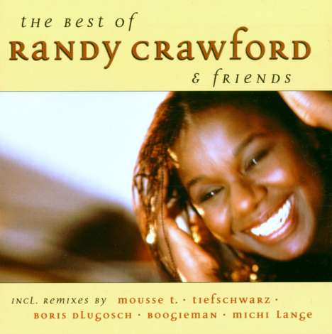 Randy Crawford (geb. 1952): The Best Of Randy Crawford &amp; Friends, CD