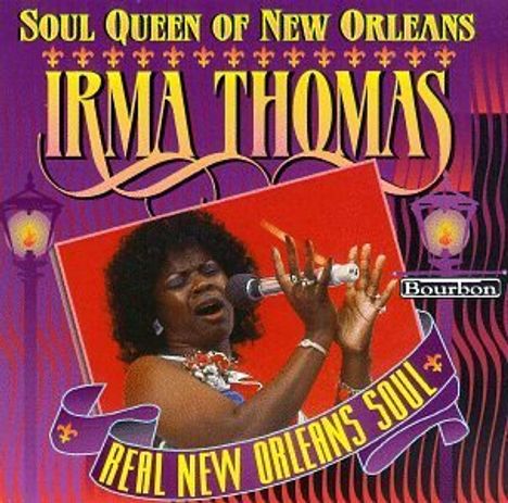 Irma Thomas: Soul Queen Of New Orleans, CD