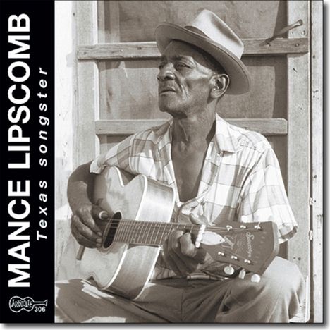 Mance Lipscomb: Texas Songster, CD