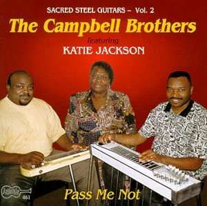 The Campbell Brothers: Pass Me Not, CD