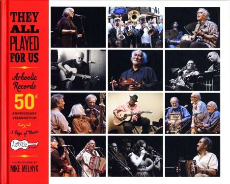 They All Played For Us: Arhoolie Records 50th Anniversary Celebration, 4 CDs und 1 Buch