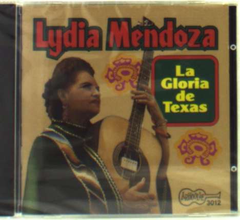 Lydia Mendoza: La Gloria De Texas, CD