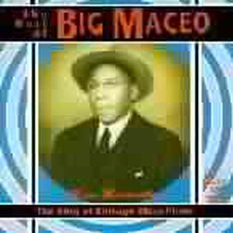 "Big" Maceo Merriweather: The King Of Chicago Blues Piano, CD