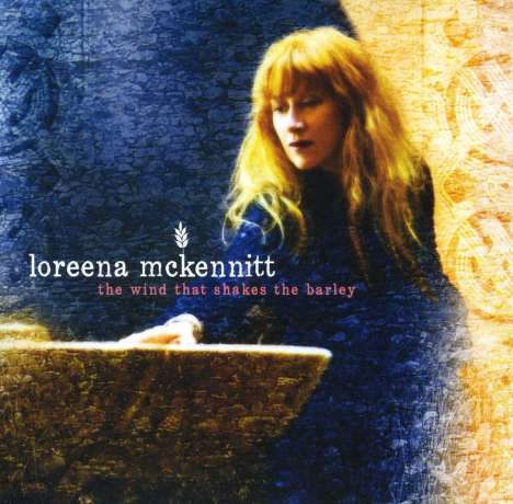 Loreena McKennitt: The Wind That Shakes The Barley, CD