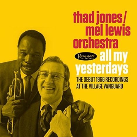 Thad Jones (1923-1986): All My Yesterdays: The Debut 1966 Recordings At The Village Vanguard, 2 CDs