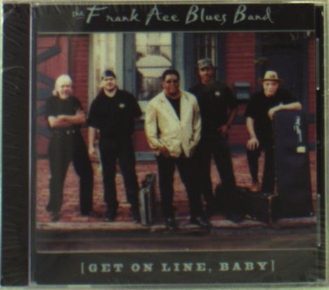 Frank Blues Band Ace: Get On Line Baby, CD