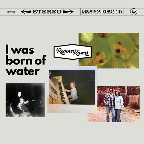 Revere Rivers: I Was Born Of Water, CD