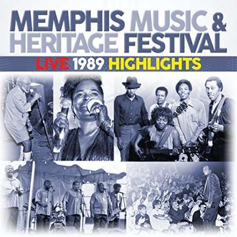Memphis Music &amp; Heritage Festival: Live 1989 Highlights, CD