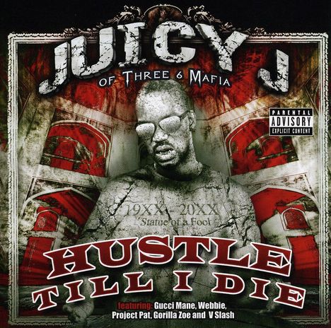 Juicy J: Hustle Till I Die, CD