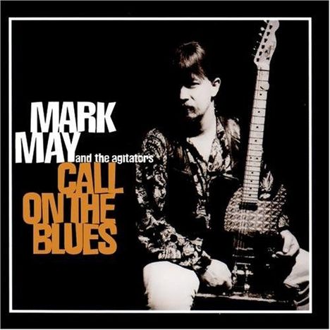 Mark May: Call On The Blues, CD